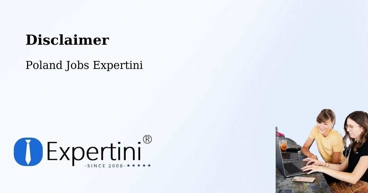 Disclaimer – Kłomnice - Poland Jobs Expertini
